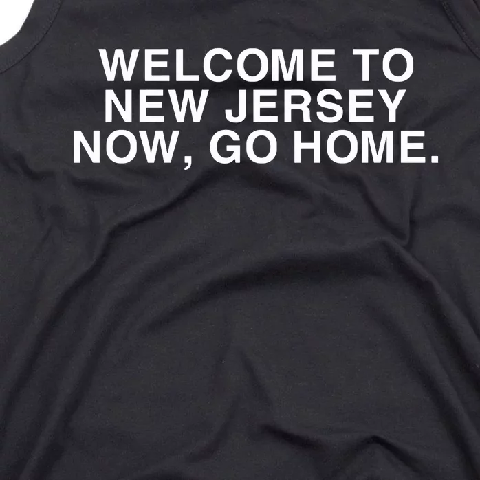 Bleachers Welcome To New Jersey Now Go Home Tank Top