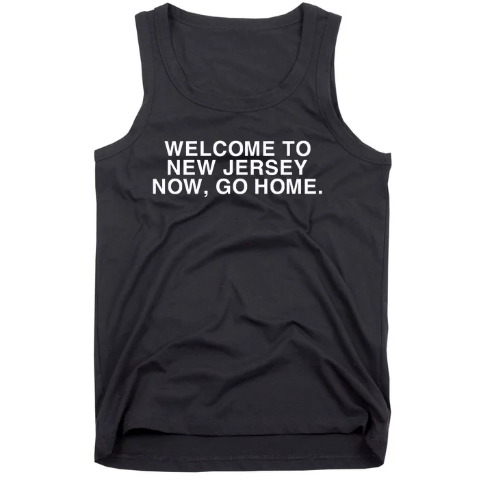 Bleachers Welcome To New Jersey Now Go Home Tank Top