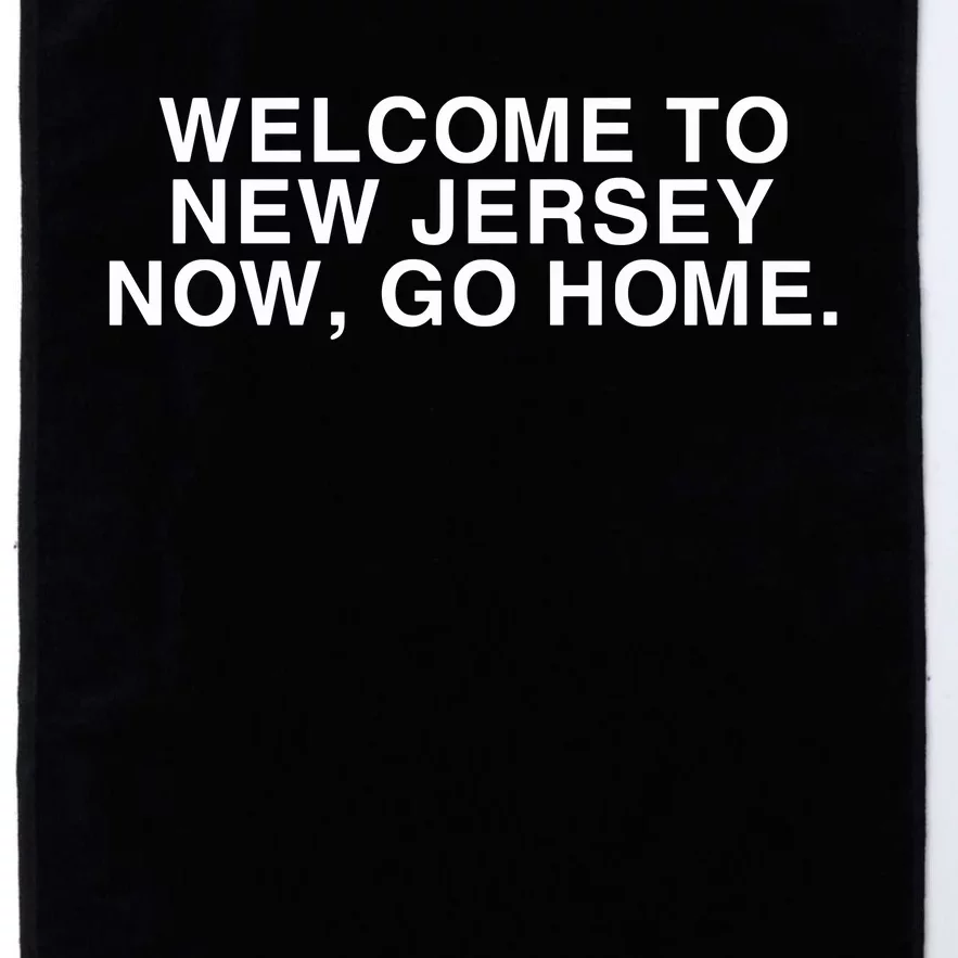 Bleachers Welcome To New Jersey Now Go Home Platinum Collection Golf Towel