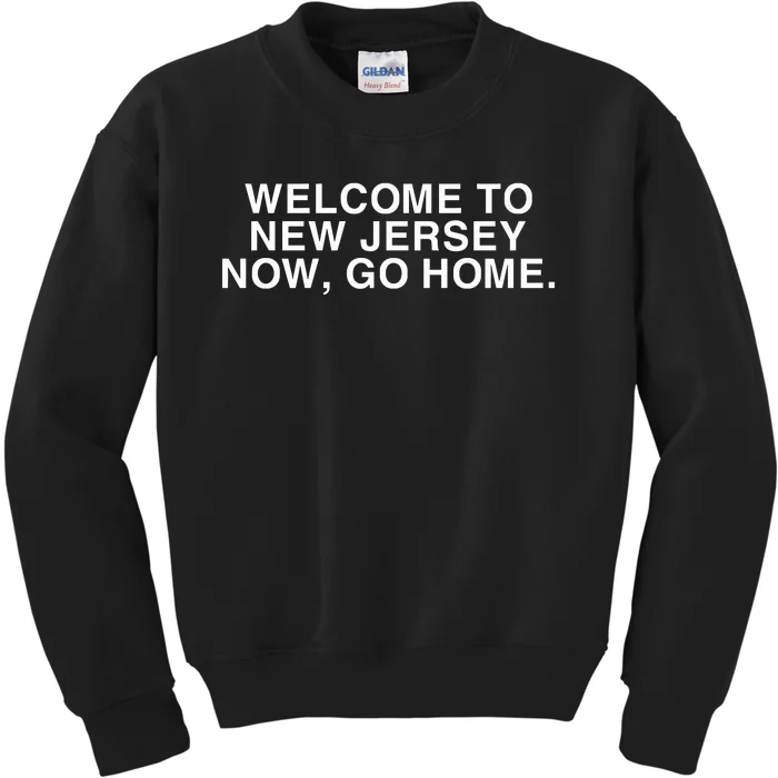 Bleachers Welcome To New Jersey Now Go Home Kids Sweatshirt