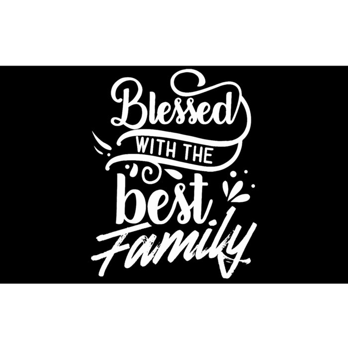 Blessed With The Best Family Reunion Relatives Families Bumper Sticker