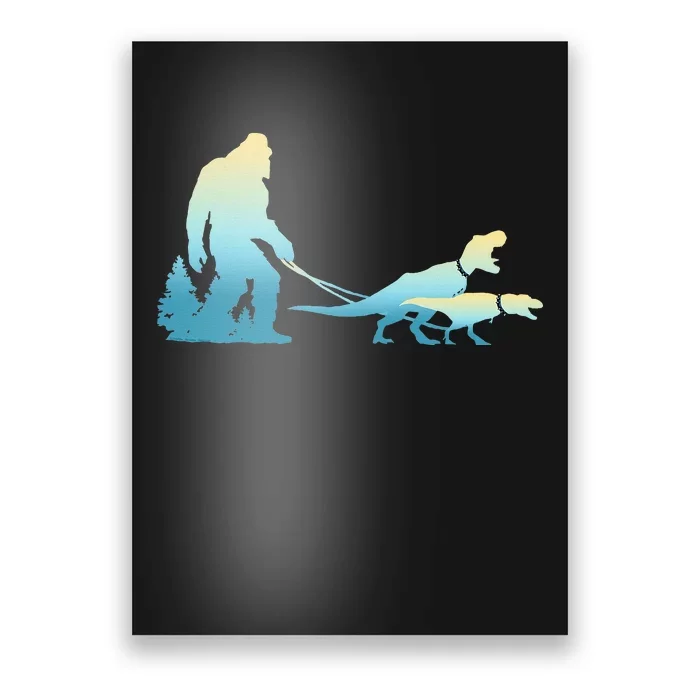 Bigfoot Walking T Rex Dinosaurs Funny Sasquatch Dinosaur Poster