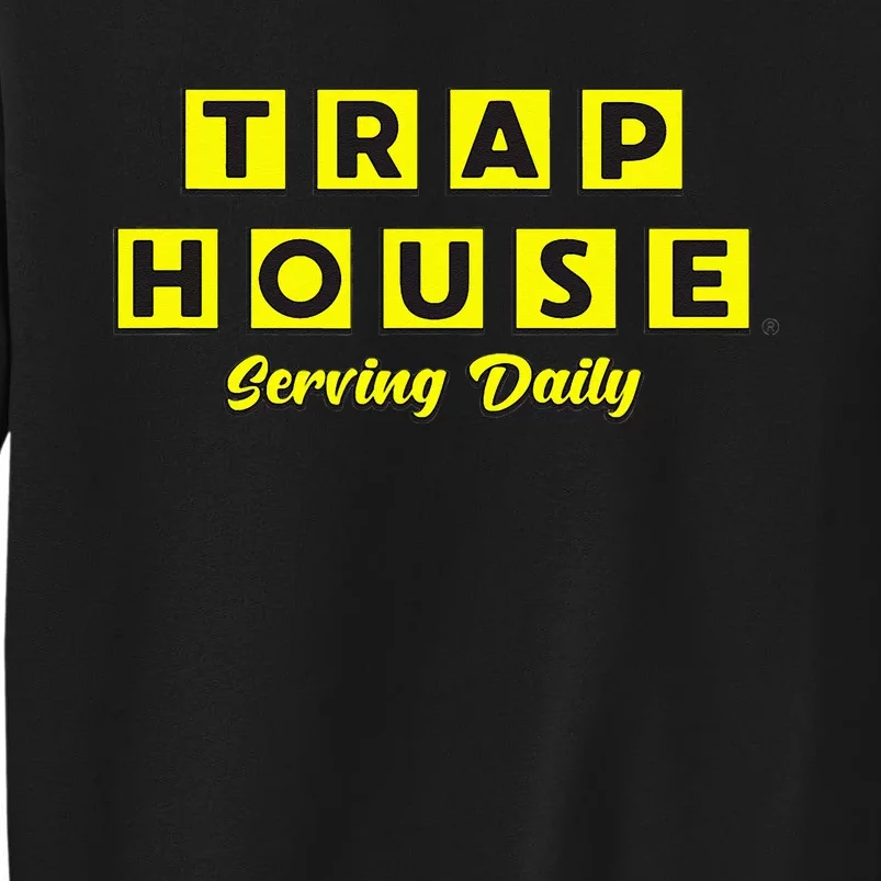 Black Waffle TrapHouse Serving Daily Tall Sweatshirt