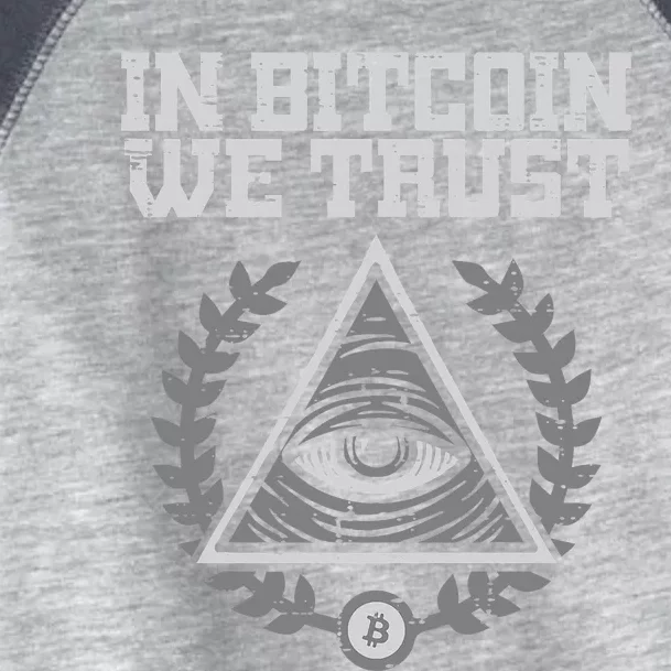 Bitcoin We Trust Funny Btc Crypto Cryptocurrency Toddler Fine Jersey T-Shirt