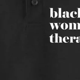 Black Woman Therapist Black Counselor Black Therapist Dry Zone Grid Performance Polo