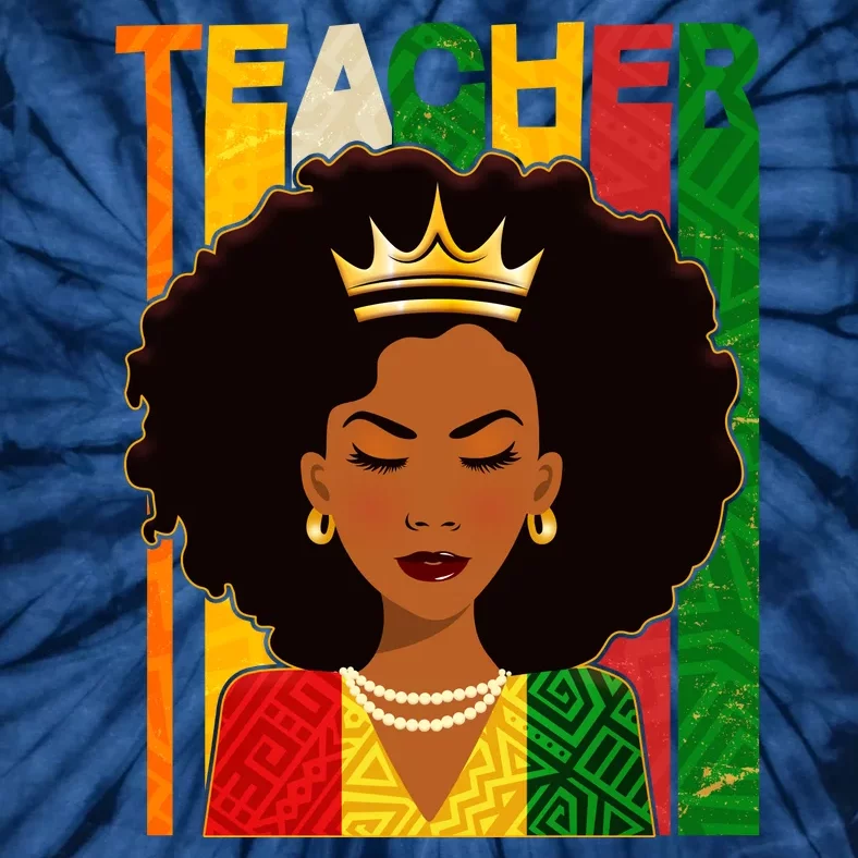 Black Woman Teacher African Black American History Tie-Dye T-Shirt