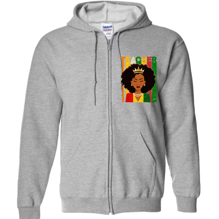 Black Woman Teacher African Black American History Full Zip Hoodie