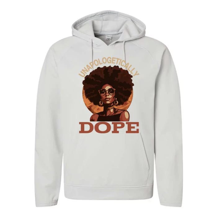 Black Wo Unapologetically Dope Juneteenth Black History Performance Fleece Hoodie