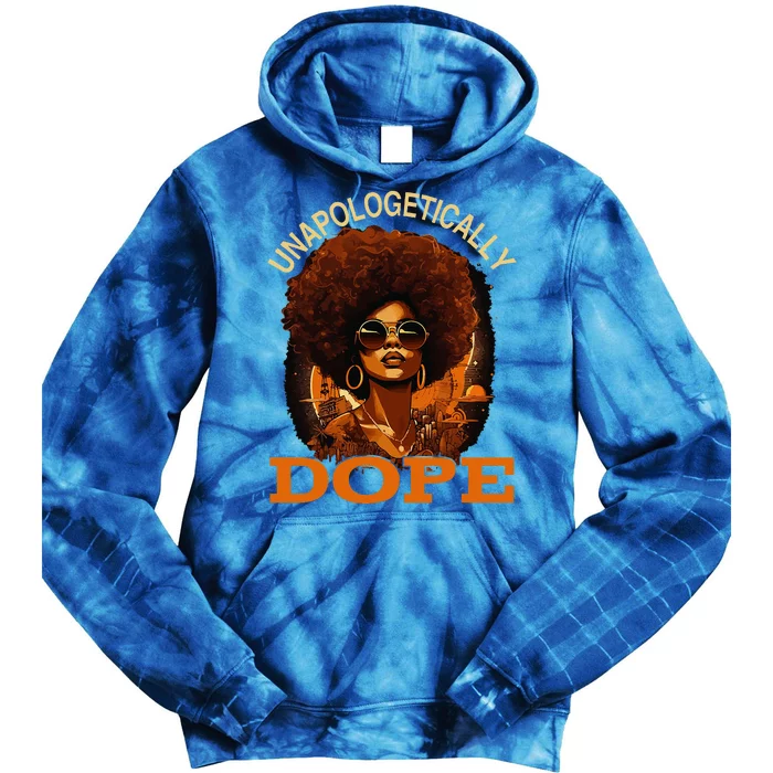 Black Women Unapologetically Dope Juneteenth Black History Tie Dye Hoodie