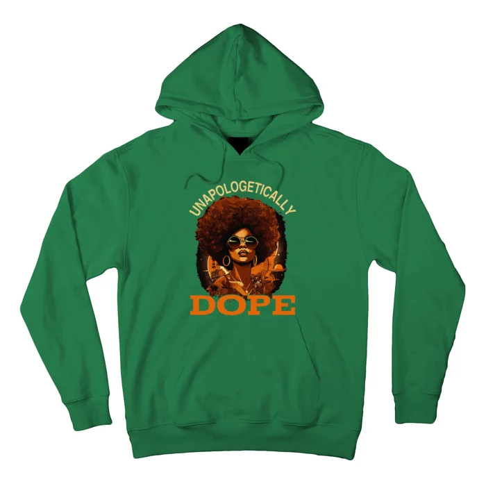 Black Women Unapologetically Dope Juneteenth Black History Hoodie