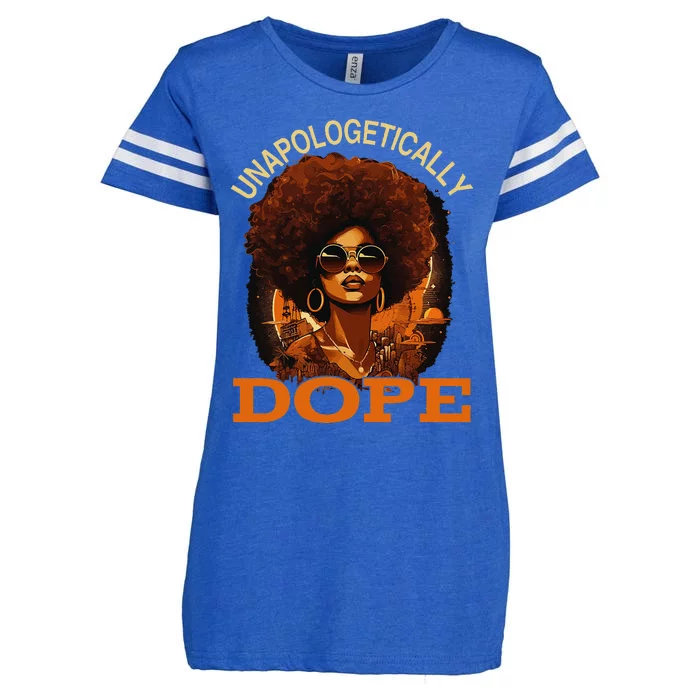 Black Women Unapologetically Dope Juneteenth Black History Cute Enza Ladies Jersey Football T-Shirt