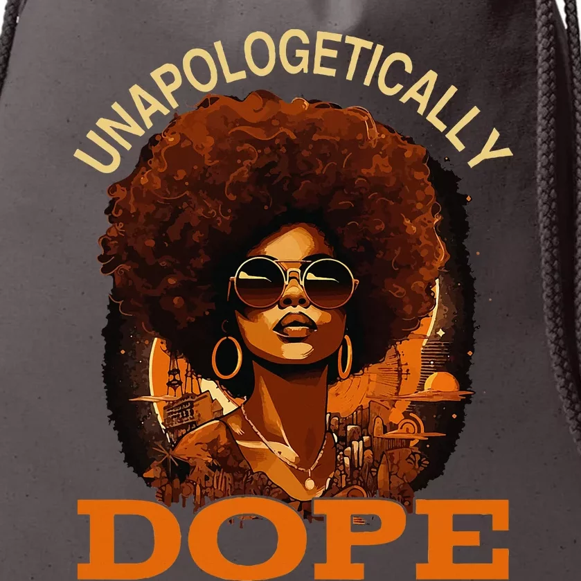 Black Women Unapologetically Dope Juneteenth Black History Drawstring Bag