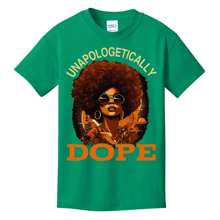 Black Women Unapologetically Dope Juneteenth Black History Kids T-Shirt