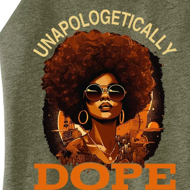 Black Women Unapologetically Dope Juneteenth Black History Women’s Perfect Tri Rocker Tank