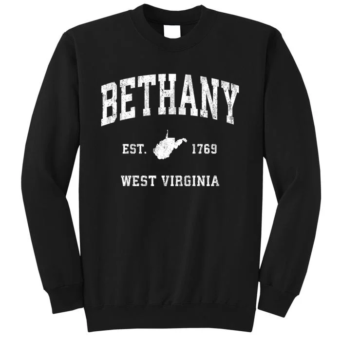 Bethany West Virginia Wv Vintage Established Athletic Sports Design Tall Sweatshirt