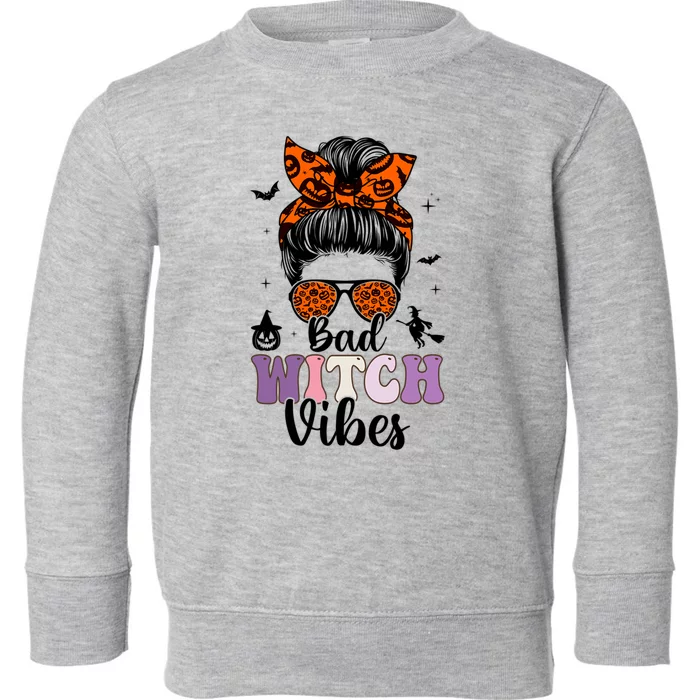 Bad Witch Vibes Halloween Spooky Season Messy Bun Gift Toddler Sweatshirt