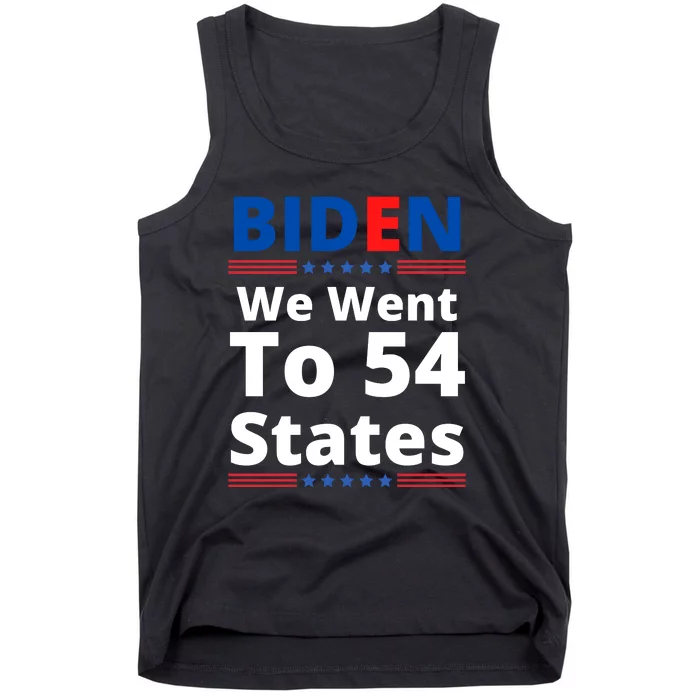 Biden We Went To 54 States Funny Joe Biden Saying Tank Top