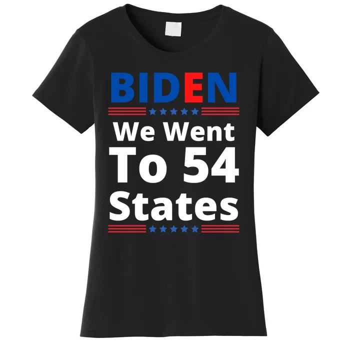 Biden We Went To 54 States Funny Joe Biden Saying Women's T-Shirt