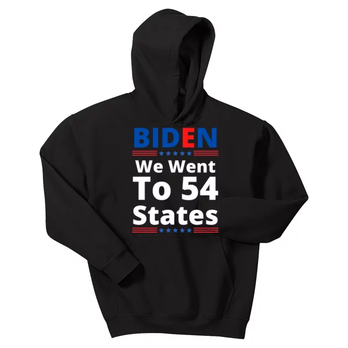 Biden We Went To 54 States Funny Joe Biden Saying Kids Hoodie