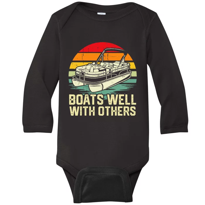 Boats Well With Others Pontoon Boat Boating Retro Baby Long Sleeve Bodysuit