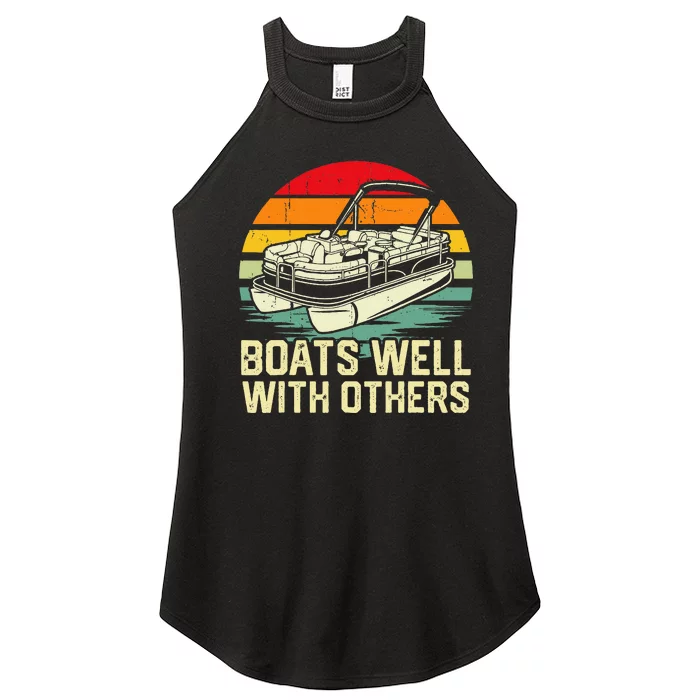 Boats Well With Others Pontoon Boat Boating Retro Women’s Perfect Tri Rocker Tank