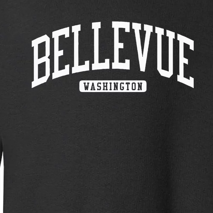 Bellevue Washington Wa College University Style Toddler Sweatshirt