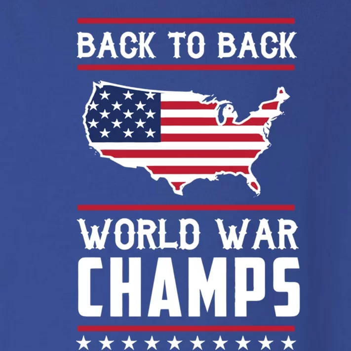 Backtoback World War Champs Us Flag 4th Of July Gift Toddler Long Sleeve Shirt