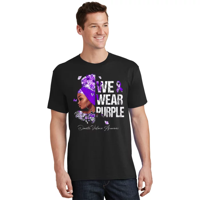 Black Women We Wear Purple Domestic Violence Awareness T-Shirt