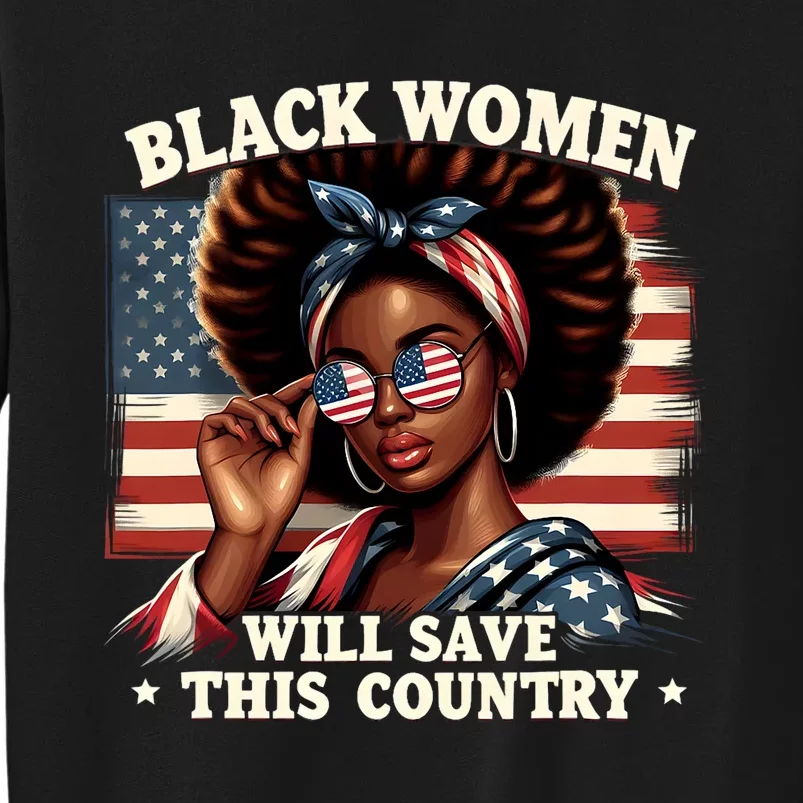 Black Women Will Save This Country LocD Hair Usa Flag Sweatshirt