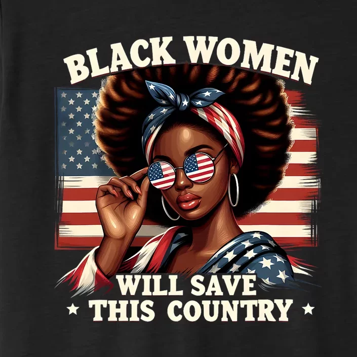 Black Women Will Save This Country LocD Hair Usa Flag ChromaSoft Performance T-Shirt