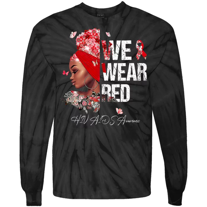 Black Women We Wear Red Hiv Aids Awareness Tie-Dye Long Sleeve Shirt