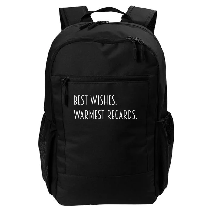 Best Wishes Warmest Regards Daily Commute Backpack