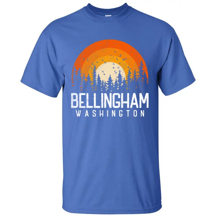 Bellingham Washington Wa Gift Retro 70s 80s Vintage Gift Great Gift Tall T-Shirt