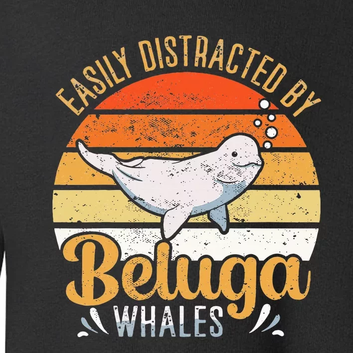 Beluga Whale White Whale Sea Canary Whale Watching Toddler Sweatshirt