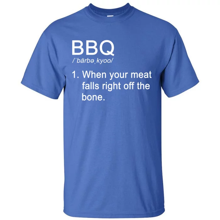 Bbq When Your Meat Falls Right Off The Bone Grill Master Gift Tall T-Shirt