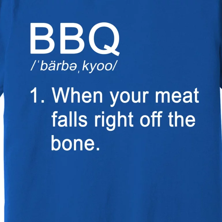 Bbq When Your Meat Falls Right Off The Bone Grill Master Gift Premium T-Shirt