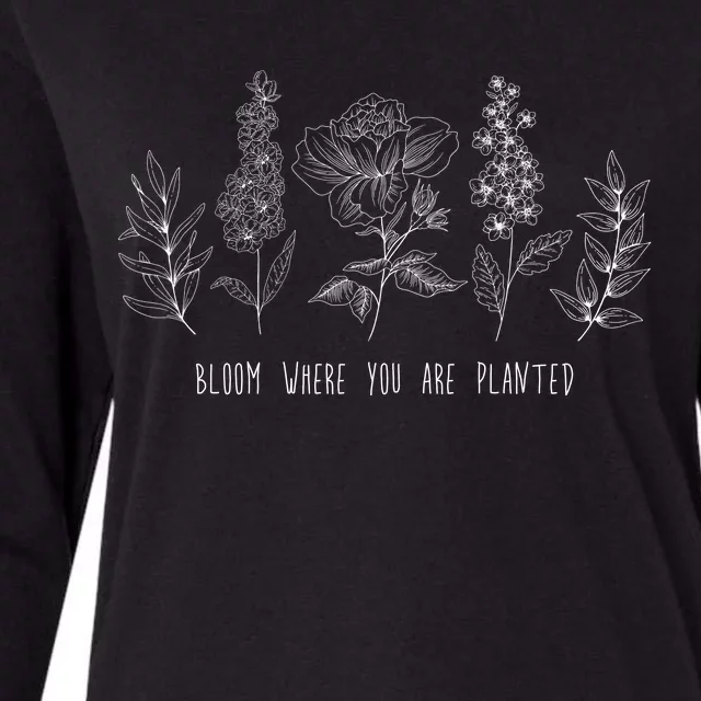 Bloom Where You Are Planted Grow Flower Plants Womens Cotton Relaxed Long Sleeve T-Shirt