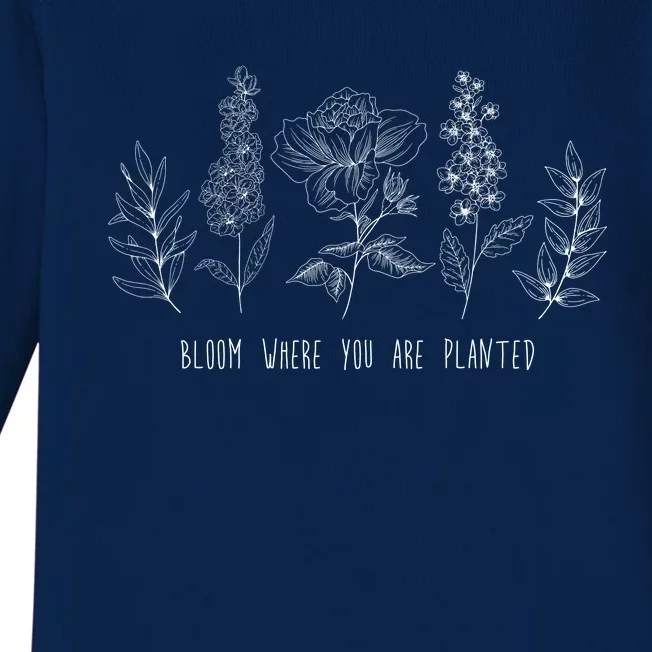 Bloom Where You Are Planted Grow Flower Plants Baby Long Sleeve Bodysuit