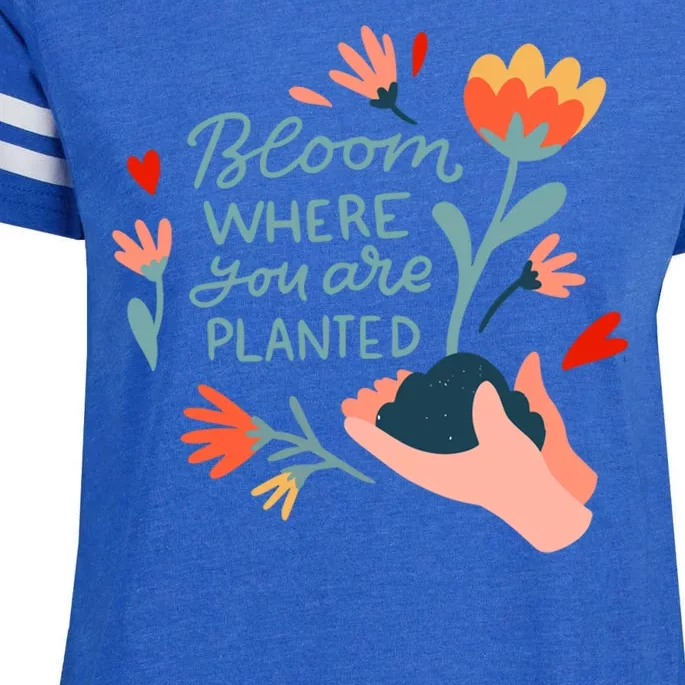 Bloom Where You Are Planted Nature Enza Ladies Jersey Football T-Shirt