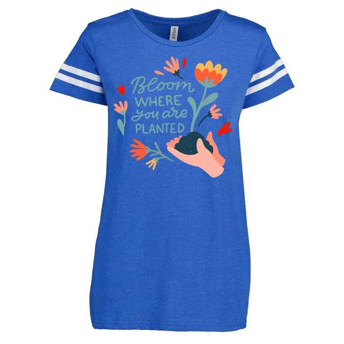 Bloom Where You Are Planted Nature Enza Ladies Jersey Football T-Shirt