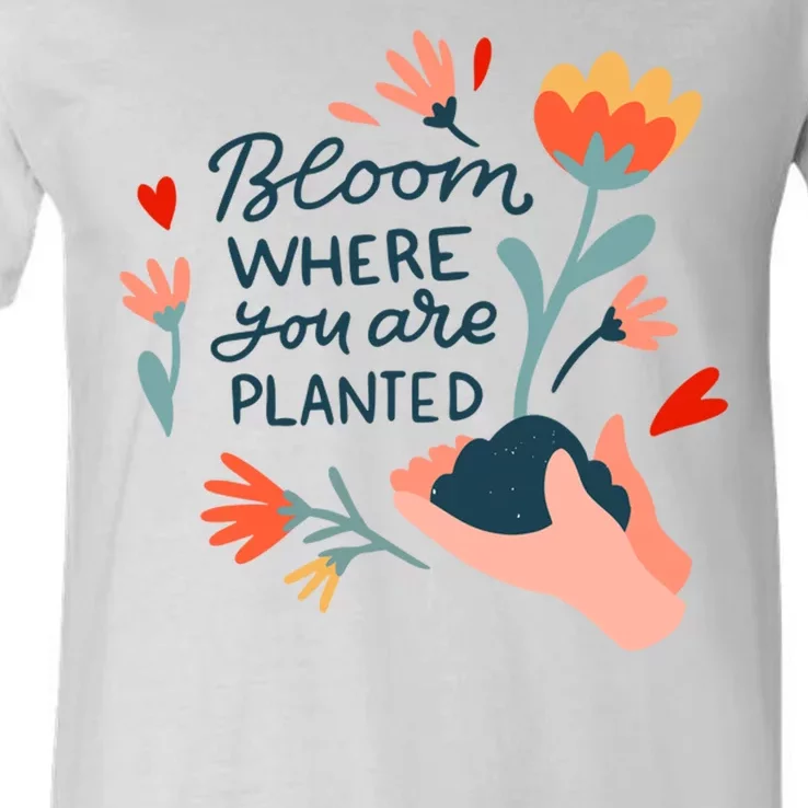 Bloom Where You Are Planted Nature V-Neck T-Shirt