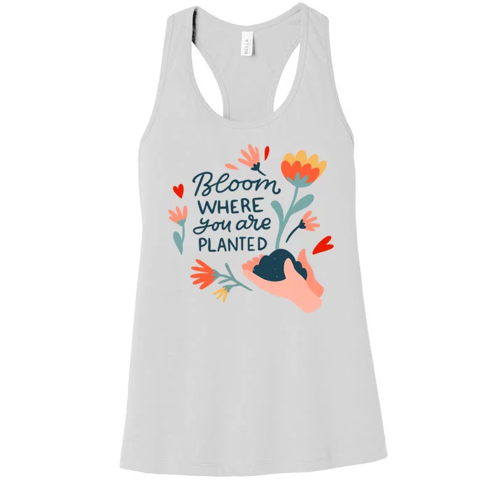 Bloom Where You Are Planted Nature Women's Racerback Tank