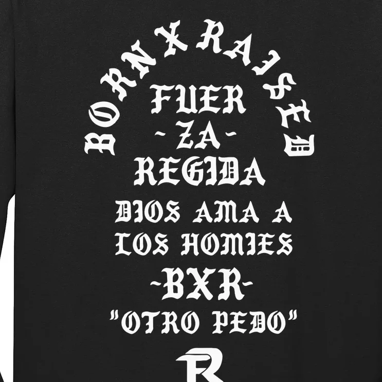 Born X Raised Fuerza Regida Memorial New Long Sleeve Shirt