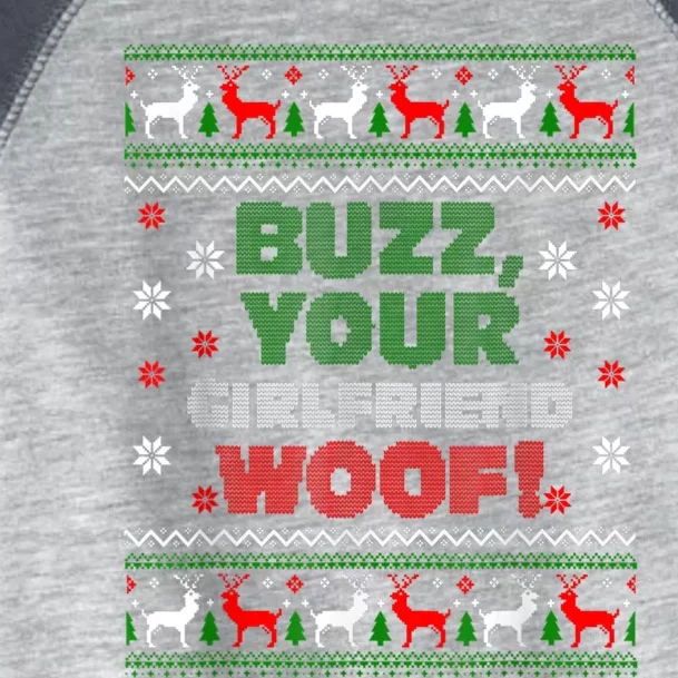 Buzz Xmas Your Girlfriend Woof! Ugly Christmas Sweater Toddler Fine Jersey T-Shirt