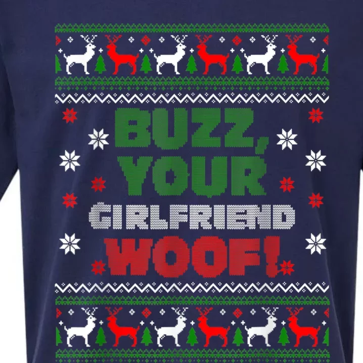 Buzz Xmas Your Girlfriend Woof! Ugly Christmas Sweater Sueded Cloud Jersey T-Shirt