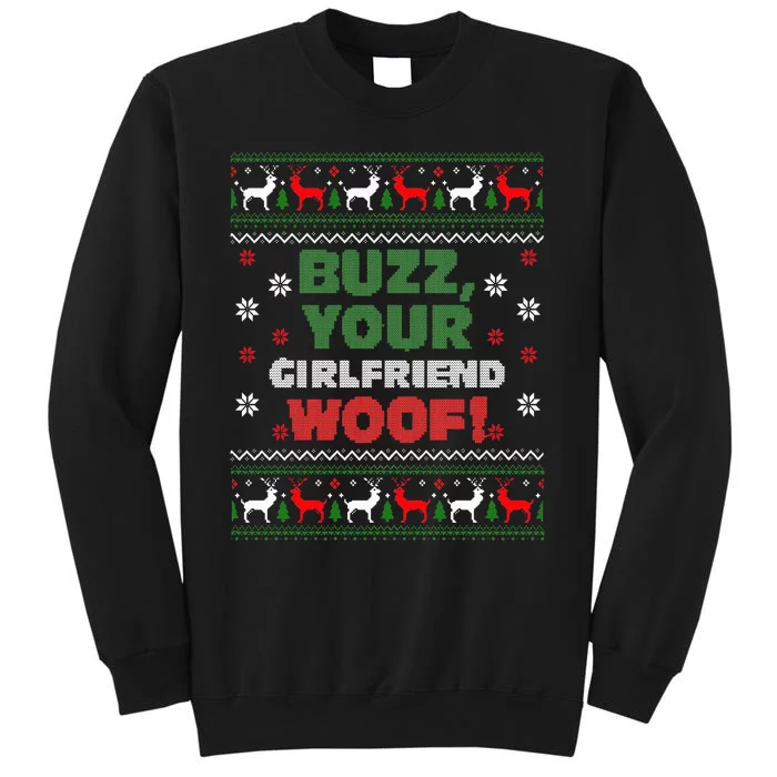 Buzz Xmas Your Girlfriend Woof! Ugly Christmas Sweater Sweatshirt