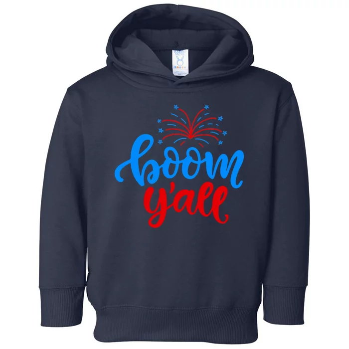 Boom Yall 4th Of July Firework Festive Toddler Hoodie