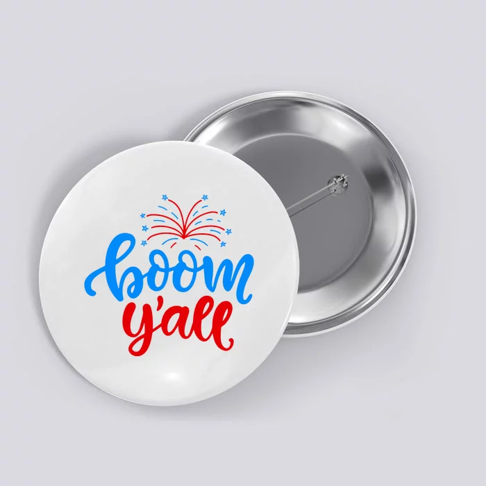 Boom Yall 4th Of July Firework Festive Button