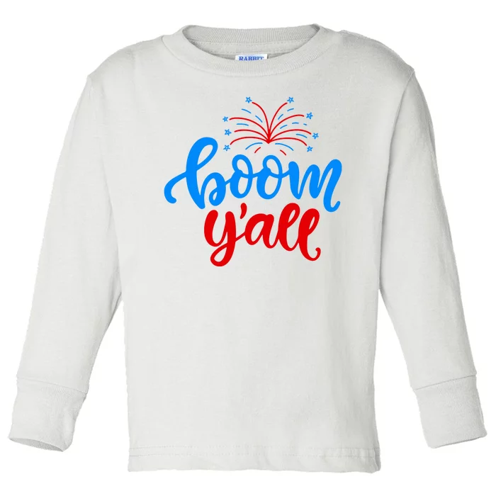 Boom Yall 4th Of July Firework Festive Toddler Long Sleeve Shirt