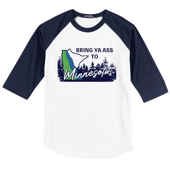 Bring Ya Ass To Minnesota Baseball Sleeve Shirt